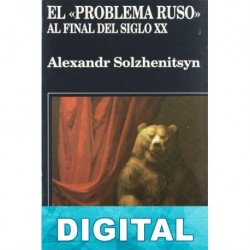 El Problema Ruso al final del siglo XX
