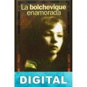 La bolchevique enamorada Aleksandra Kollontai