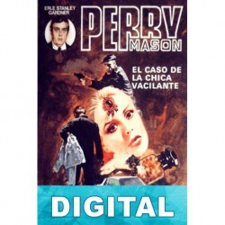 El caso de la chica vacilante Erle Stanley Gardner