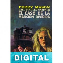 El caso de la mansión dividida Erle Stanley Gardner