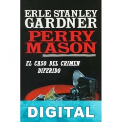 El caso del crimen diferido Erle Stanley Gardner