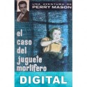 El caso del juguete mortífero Erle Stanley Gardner