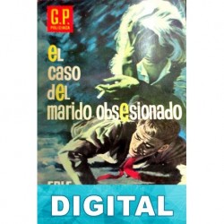 El caso del marido obsesionado Erle Stanley Gardner