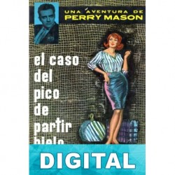 El caso del pico de partir hielo Erle Stanley Gardner