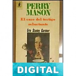 El caso del testigo reluctante Erle Stanley Gardner