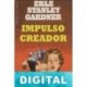 Impulso creador Erle Stanley Gardner