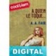 A quien le toque… Erle Stanley Gardner «A. A. Fair»