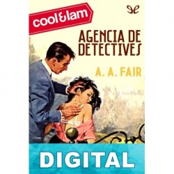 Agencia de detectives Erle Stanley Gardner «A. A. Fair»