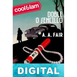 Doble o sencillo Erle Stanley Gardner «A. A. Fair»