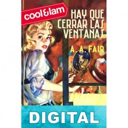 Hay que cerrar las ventanas Erle Stanley Gardner «A. A. Fair»