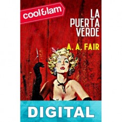 La puerta verde Erle Stanley Gardner «A. A. Fair»