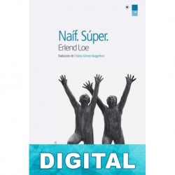 Naíf. Súper Erlend Loe