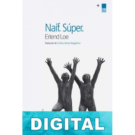 Naíf. Súper Erlend Loe