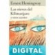 Las nieves del Kilimanjaro y otros cuentos Ernest Hemingway