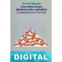Las ondas largas del desarrollo capitalista Ernest Mandel