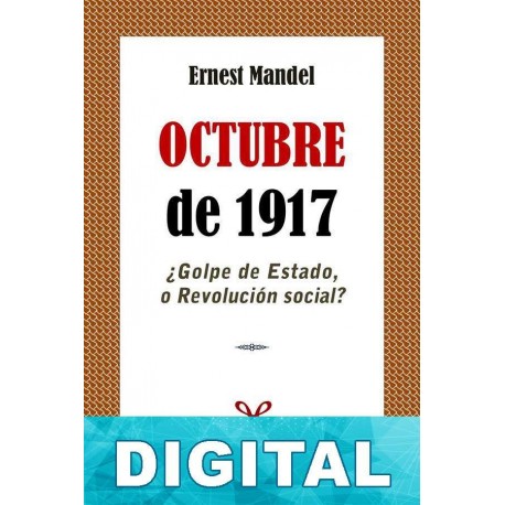 Octubre de 1917 Ernest Mandel