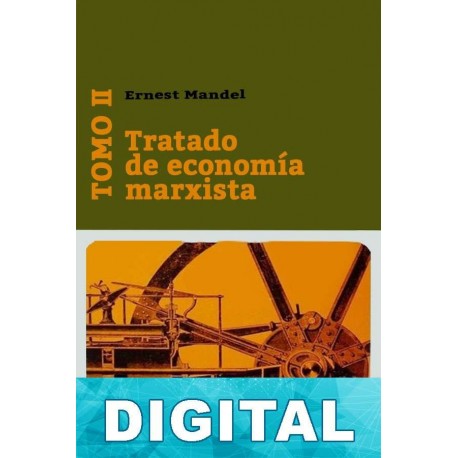 Tratado de economía marxista Tomo II Ernest Mandel