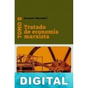 Tratado de economía marxista Tomo II Ernest Mandel
