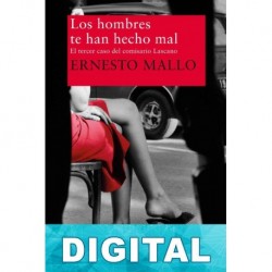 Los hombres te han hecho mal Ernesto Mallo
