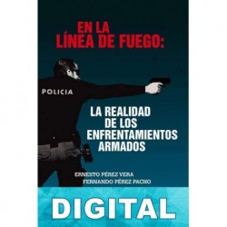 En la línea de fuego Ernesto Pérez Vera & Fernando Pérez Pacho