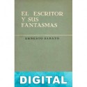 El escritor y sus fantasmas Ernesto Sábato