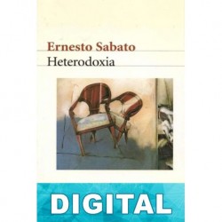 Heterodoxia Ernesto Sábato