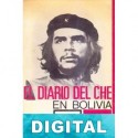 El diario del Che en Bolivia Ernesto «Che» Guevara