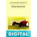 Esta historia Alessandro Baricco
