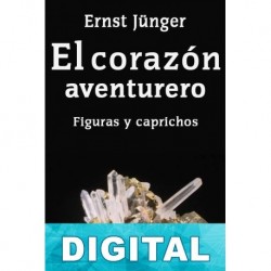 El corazón aventurero Ernst Jünger