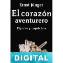 El corazón aventurero Ernst Jünger