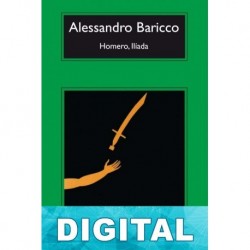 Homero, Ilíada Alessandro Baricco