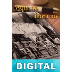 Aquí no, ahora no Erri De Luca