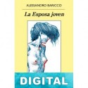 La Esposa joven Alessandro Baricco