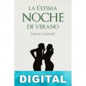 La última noche de verano Erskine Caldwell
