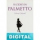 Sucedió en Palmetto Erskine Caldwell