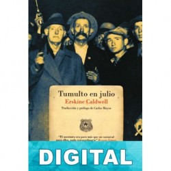 Tumulto en julio Erskine Caldwell
