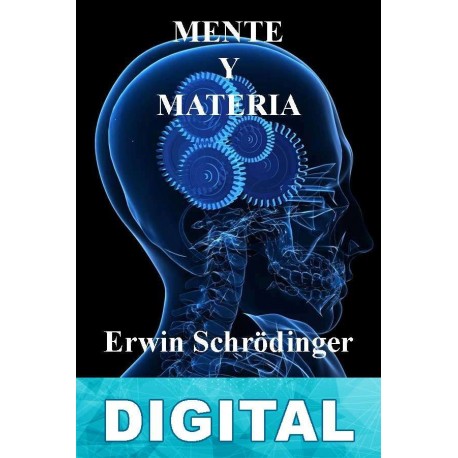 Mente y materia Erwin Schrödinger