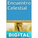 Encuentro celestial Escalin Lima Acosta