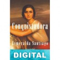 Conquistadora Esmeralda Santiago