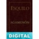 Agamenón Esquilo
