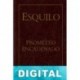 Prometeo encadenado (Bilingüe) Esquilo