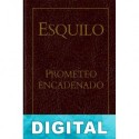 Prometeo encadenado (Bilingüe) Esquilo
