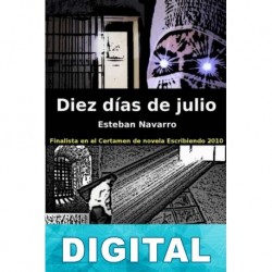 Diez días de julio Esteban Navarro