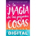 La magia de las pequeñas cosas Estelle Laure