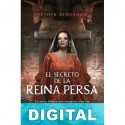 El secreto de la reina persa Esther Bendahan