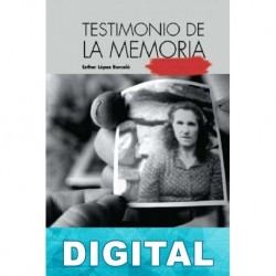 Testimonio de la memoria Esther López Barceló