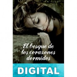 El bosque de los corazones dormidos Esther Sanz