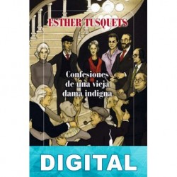 Confesiones de una vieja dama indigna Esther Tusquets