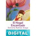 El nogal encantado Estrella Rubilar Araya