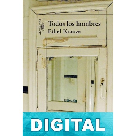 Todos los hombres Ethel Krauze